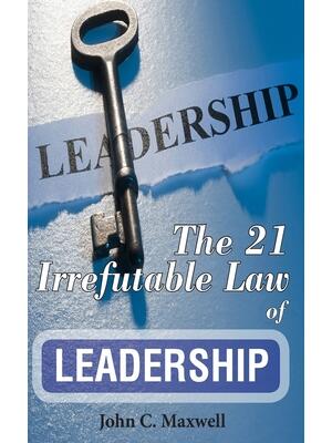 The 21 Irrefutable Law of Leadership - Boganto