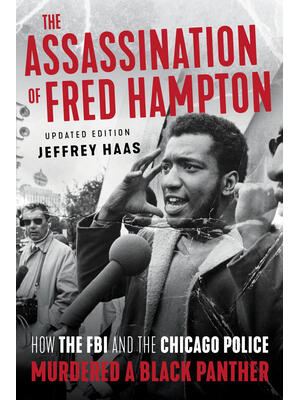 The Assassination of Fred Hampton - Boganto