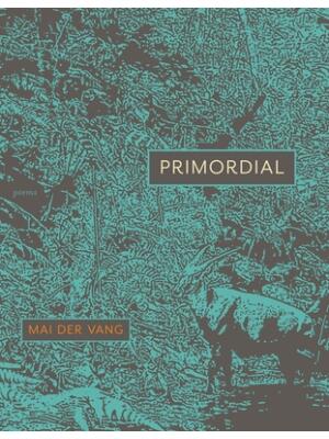 Primordial : Poems - Boganto