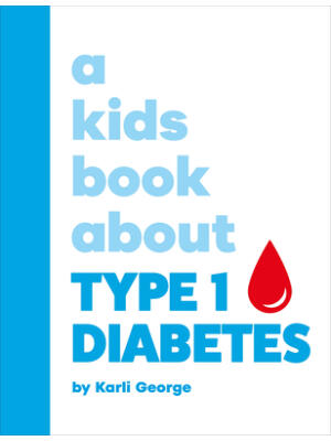 A Kids Book about Type 1 Diabetes - Boganto
