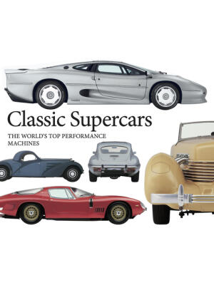 Classic Supercars: The World's Top Performance Machines - Boganto