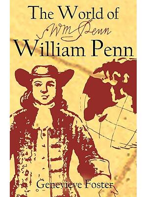 The World of William Penn - Boganto