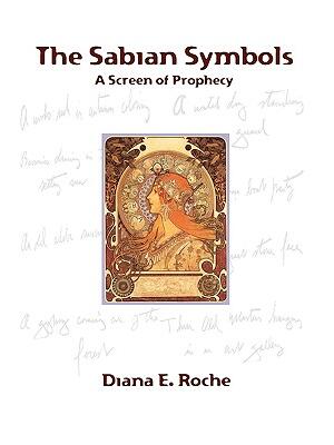 The Sabian Symbols: A Screen of Prophecy - Boganto