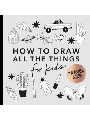 All the Things: How to Draw Books for Kids with Cars, Unicorns, Dragons, Cupcake S, and More (Mini) - Boganto