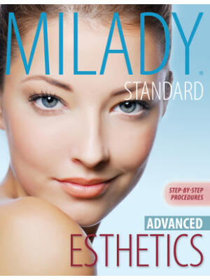 Milady's Standard Esthetics : Advanced Step-By-Step Procedures, Spiral Bound Version - Boganto