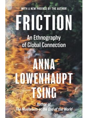 Friction : An Ethnography of Global Connection - Boganto