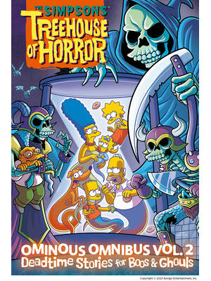 The Simpsons Treehouse of Horror Ominous Omnibus Vol. 2: Deadtime Stories for Boos & Ghouls - Boganto