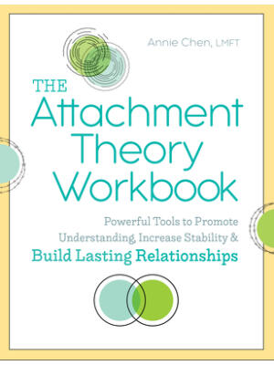 The Attachment Theory Workbook: Powerful Tools to Promote Understanding, Increase Stability, and Build Lasting Relationships - Boganto