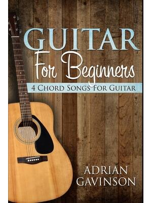 Guitar For Beginners : 4 Chord Songs For Guitar - Boganto