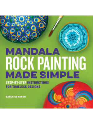 Mandala Rock Painting Made Simple: Step-By-Step Instructions for Timeless Designs - Boganto