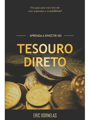 Aprenda a Investir no Tesouro Direto - Boganto