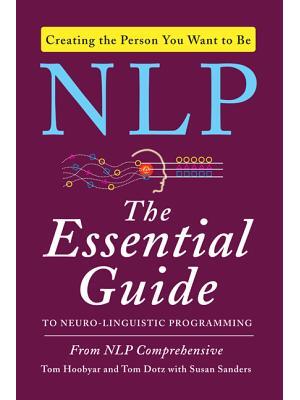 NLP: The Essential Guide to Neuro-Linguistic Programming - Boganto