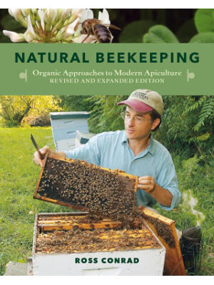 Natural Beekeeping: Organic Approaches to Modern Apiculture, 2nd Edition - Boganto