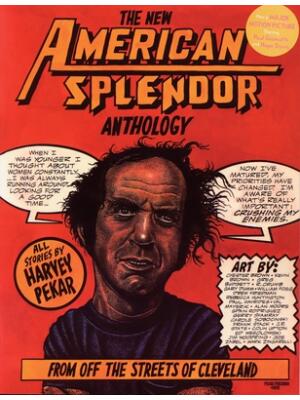 The New American Splendor Anthology: From Off the Streets of Cleveland - Boganto