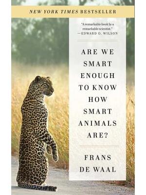 Are We Smart Enough to Know How Smart Animals Are? - Boganto
