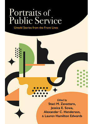 Portraits of Public Service : Untold Stories from the Front Lines - Boganto