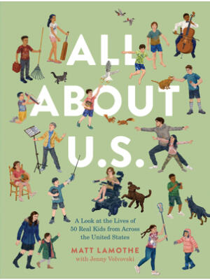 All about U.S.: A Look at the Lives of 50 Real Kids from Across the United States - Boganto