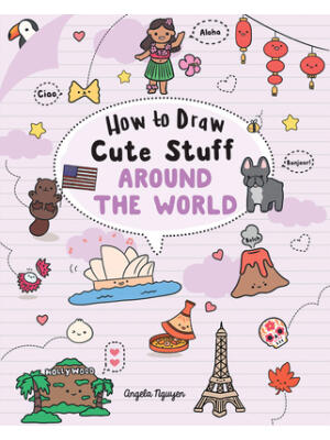 How to Draw Cute Stuff: Around the World: Volume 5 - Boganto