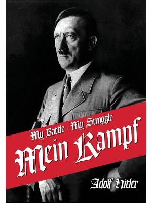My Struggle: Mein Kamphf - Mein Kampt - Mein Kampf - Boganto