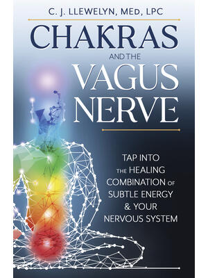 Chakras and the Vagus Nerve: Tap Into the Healing Combination of Subtle Energy & Your Nervous System - Boganto