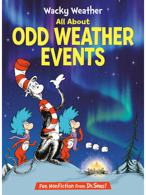Wacky Weather: All about Odd Weather Events