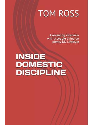 Inside Domestic Discipline : A revealing interview with a couple living on plenty DD Lifestyle - Boganto