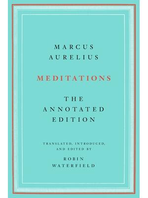 Meditations: The Annotated Edition - Boganto