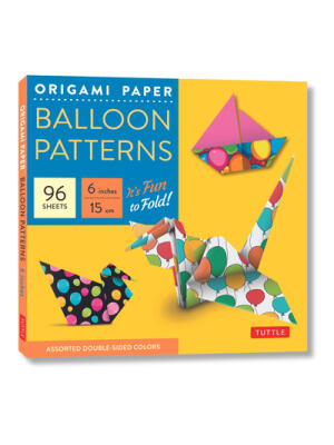 Origami Paper Balloon Patterns 96 Sheets 6 (15 CM): Party Designs - Tuttle Origami Paper: Origami Sheets Printed with 8 Different Designs (Instruction - Boganto