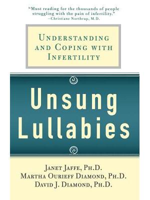 Unsung Lullabies : Understanding and Coping with Infertility - Boganto