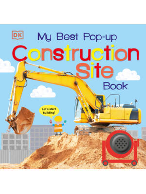 My Best Pop-Up Construction Site Book: Let's Start Building! - Boganto
