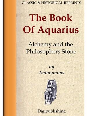 The Book Of Aquarius - Alchemy and the Philosophers Stone - Boganto