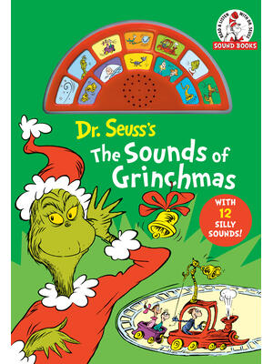Dr Seuss's the Sounds of Grinchmas: An Interactive Christmas Book for Kids and Toddlers with 12 Silly Sounds