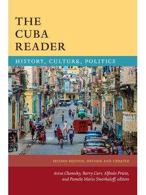 The Cuba Reader : History, Culture, Politics - Boganto