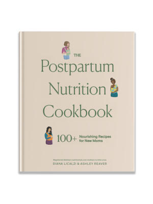The Postpartum Nutrition Cookbook : 100+ Nourishing Recipes for New Moms in the First 40 Days and Beyond - Boganto