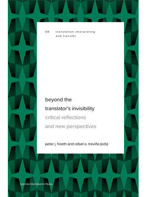 Beyond the Translator's Invisibility : Critical Reflections and New Perspectives - Boganto