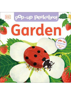 Pop-Up Peekaboo! Garden: Pop-Up Surprise Under Every Flap! - Boganto