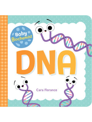 Baby Biochemist: DNA - Boganto