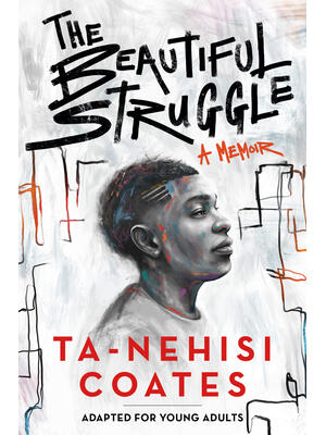 The Beautiful Struggle (Adapted for Young Adults) - Boganto