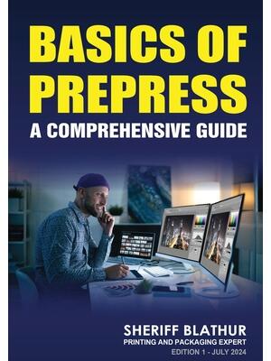 Basics of Prepress : A Comprehensive Guide - Boganto