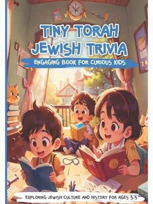 Tiny Torah Jewish Trivia : Exploring Jewish Culture and History: Jewish Children Jewish Children's Book Jewish Children's books ages 3-5 Jewish Culture for Kids Jewish educación Jewish History - Boganto
