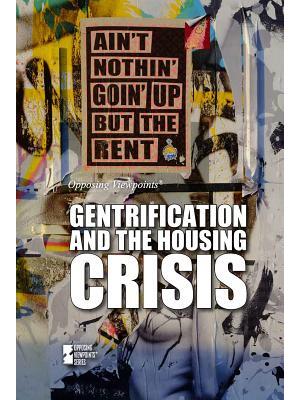 Gentrification and the Housing Crisis - Boganto