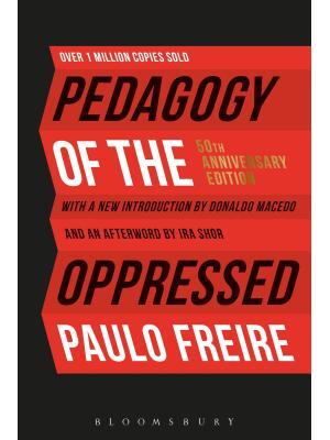 Pedagogy of the Oppressed : 50th Anniversary Edition - Boganto
