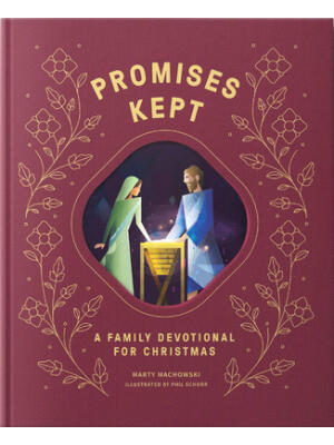 Promises Made Promises Kept : A Family Devotional for Christmas - Boganto