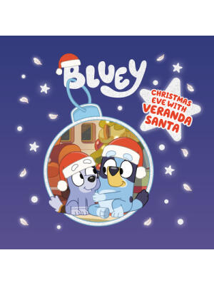 Bluey: Christmas Eve with Veranda Santa