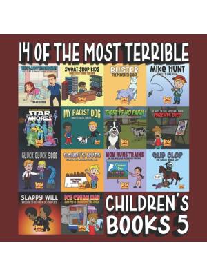 14 Of The Most Terrible Children's Books Ever Written : Part 5 - Boganto