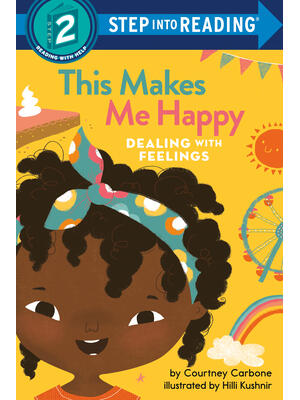 This Makes Me Happy: Dealing with Feelings