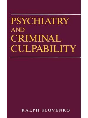 Psychiatry and Criminal Culpability - Boganto
