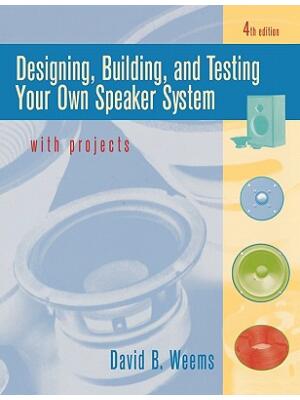 Designing, Building, and Testing Your Own Speaker System with Projects - Boganto