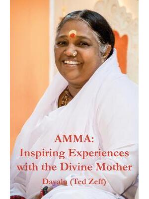 Amma : Inspiring Experiences With The Divine Mother - Boganto