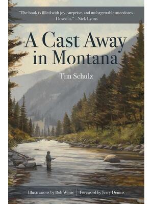 A Cast Away in Montana - Boganto